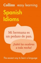 Collins Easy Learning: Spanish Idioms Collins / Словник
