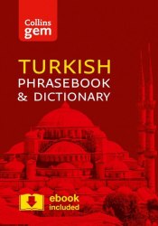 Collins Gem Turkish Phrasebook and Dictionary Collins / Розмовник