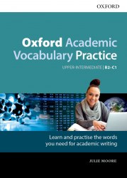 Oxford Academic Vocabulary Practice B2 with key Oxford University Press