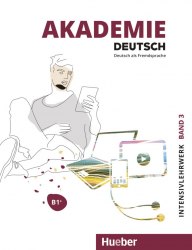 Akademie Deutsch B1+ Intensivlehrwerk mit Audios Online Hueber / Підручник для учня