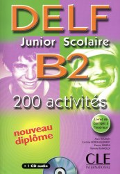 DELF Junior scolaire B2 Livre + corriges + transcriptios + CD Cle International