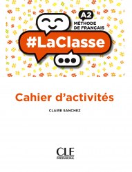#LaClasse A2 Cahier d'activites Cle International / Робочий зошит