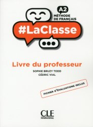 #LaClasse A2 Guide pédagogique Cle International / Підручник для вчителя