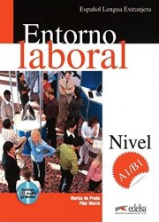 Entorno Laboral A1-B1 Libro del alumno + CD audio Edelsa / Підручник для учня
