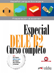 Especial DELE B2 Curso Completo: Libro + Audio Descargable Edelsa / Підручник для учня