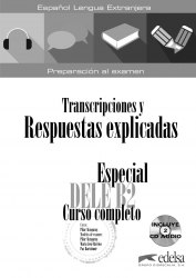 Especial DELE B2 Curso Completo: Transcripciones y Respuestas + CDs Edelsa / Брошура з відповідями