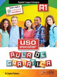 Uso escolar aula de gramatica A1 Libro Edelsa / Підручник для учня