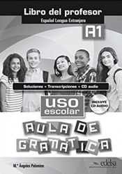 Uso escolar aula de gramatica A1 Libro del profesor Edelsa / Підручник для вчителя