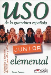 Uso Gramatica Junior elemental Edelsa / Підручник для учня