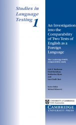 An Investigation into the Comparability of Two Tests of English as a Foreign Language Cambridge University Press