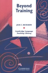 Beyond Training: Perspectives on Language Teacher Education Cambridge University Press