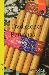 Lecturas Clasicas Graduadas 1: Tradiciones Peruanas Edelsa