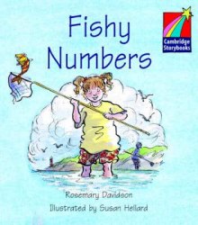 Cambridge Storybooks 1: Fishy Numbers Cambridge University Press