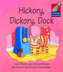 Cambridge Storybooks 1: Hickory, Dickory, Dock Cambridge University Press