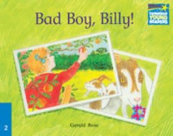 Cambridge Storybooks 2: Bad Boy Billy! Cambridge University Press