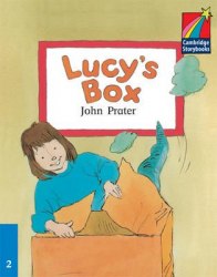 Cambridge Storybooks 2: Lucy's Box Cambridge University Press