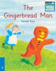 Cambridge Storybooks 2: The Gingerbread Man Cambridge University Press