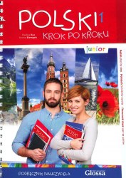 Polski krok po kroku Junior 1 Podręcznik nauczyciela Glossa / Підручник для вчителя