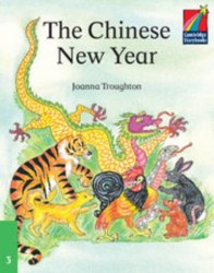 Cambridge Storybooks 3: The Chinese New Year Cambridge University Press
