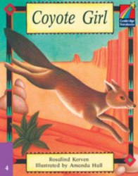 Cambridge Storybooks 4: Coyote Girl Cambridge University Press