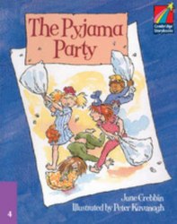 Cambridge Storybooks 4: The Pyjama Party Cambridge University Press