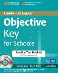 Objective Key Second Edition For Schools Practice Test Booklet with answers + Audio CD Cambridge University Press / Тестові завдання
