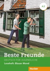 Beste Freunde A2 Leseheft: Blauer Mond Hueber / Книга для читання