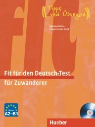 Fit für den Deutsch-Test für Zuwanderer Hueber