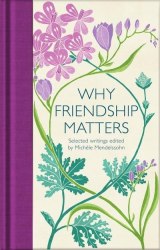 Macmillan Collector's Library: Why Friendship Matters Macmillan