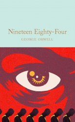 Macmillan Collector's Library: 1984 - George Orwell Macmillan