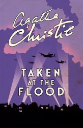 Hercule Poirot Series: Taken at the Flood (Book 27) - Agatha Christie HarperCollins