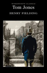 Tom Jones - Henry Fielding Wordsworth