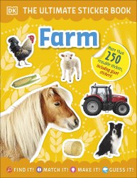 The Ultimate Sticker Book: Farm Dorling Kindersley / Книга з наклейками
