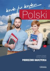 Polski krok po kroku 2 Podręcznik nauczyciela Glossa / Підручник для вчителя