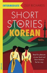 Short Stories in Korean for Intermediate Teach Yourself