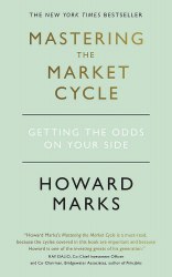 Mastering The Market Cycle: Getting the odds on your side Nicholas Brealey