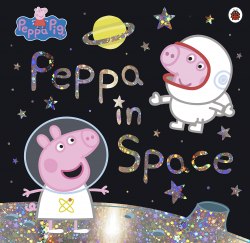 Peppa Pig: Peppa in Space Ladybird