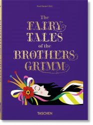The Fairy Tales. Grimm and Andersen 2 in 1 (40th Anniversary Edition) Taschen