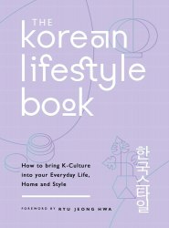 The Korean Lifestyle Book Michael O'Mara Books