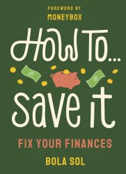 How To Save It: Fix Your Finances Merky Books