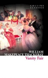 Vanity Fair - William Makepeace Thackeray William Collins