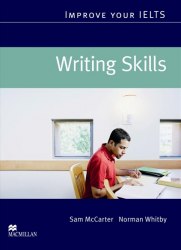 Improve your IELTS Writing Skills Macmillan