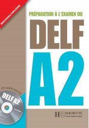 Préparation à l'examen du DELF A2 Hachette