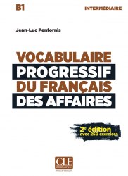 Vocabulaire Progressif du Français des Affaires 2e Édition Intermédiaire Cle International