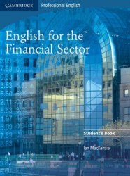 English for the Financial Sector Student's Book Cambridge University Press / Підручник для учня