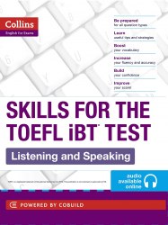 Skills for the TOEFL iBT Test: Listening and Speaking with Online Audio Collins