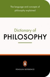 The Penguin Dictionary of Philosophy Penguin