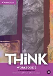 Think 2 Workbook with Online Practice Cambridge University Press / Робочий зошит