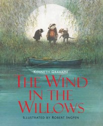 Robert Ingpen Illustrated Classics: The Wind in the Willows - Kenneth Grahame Palazzo Editions