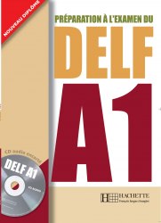 Préparation à l'examen du DELF A1 Hachette